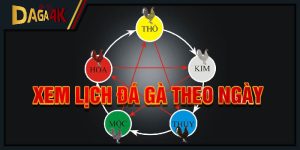 Xem lịch đá gà theo ngày